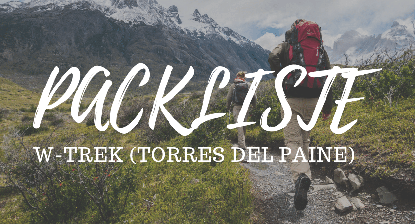 FLASHPACKBLOG_Packliste Torres del Paine